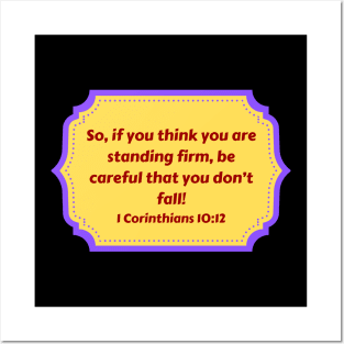 Bible Verse 1 Corinthians 10:12 Posters and Art